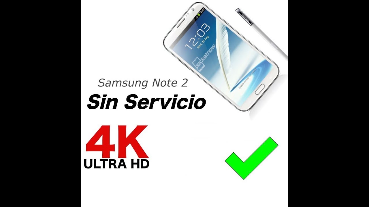 Samsung Note 2 sin servicio