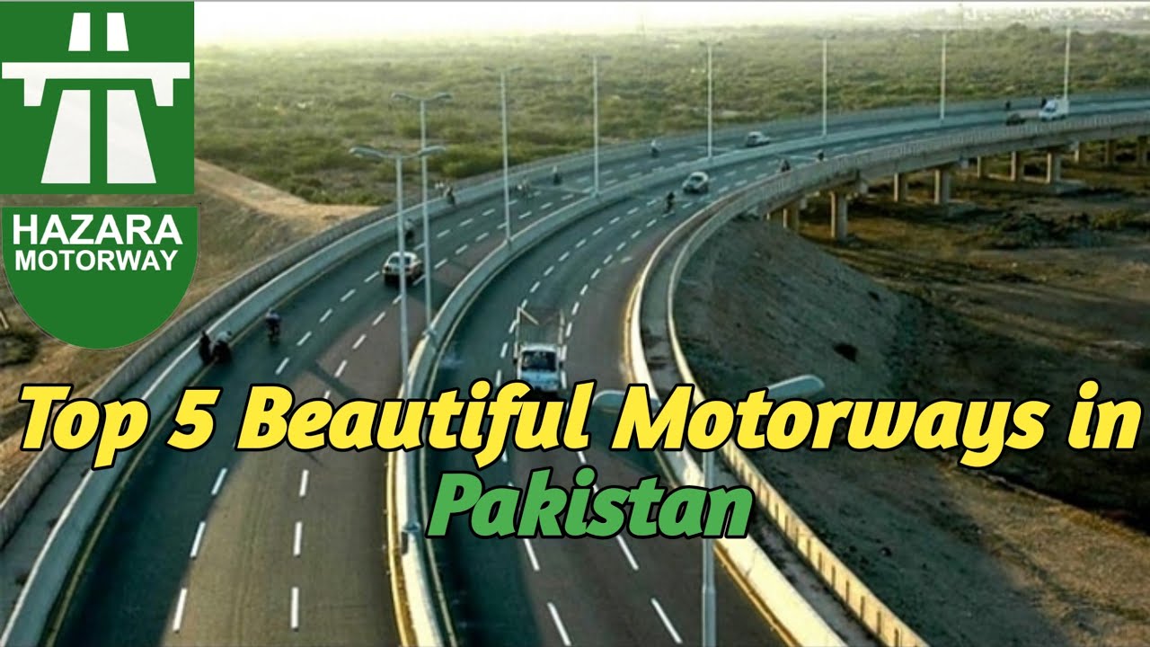 Top 5 Motorways in Pakistan| Beautiful Motorways of Pakistan||Unique Pakistan
