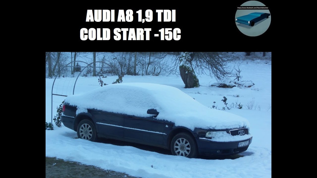 Audi A8 1,9 TDI cold start -15