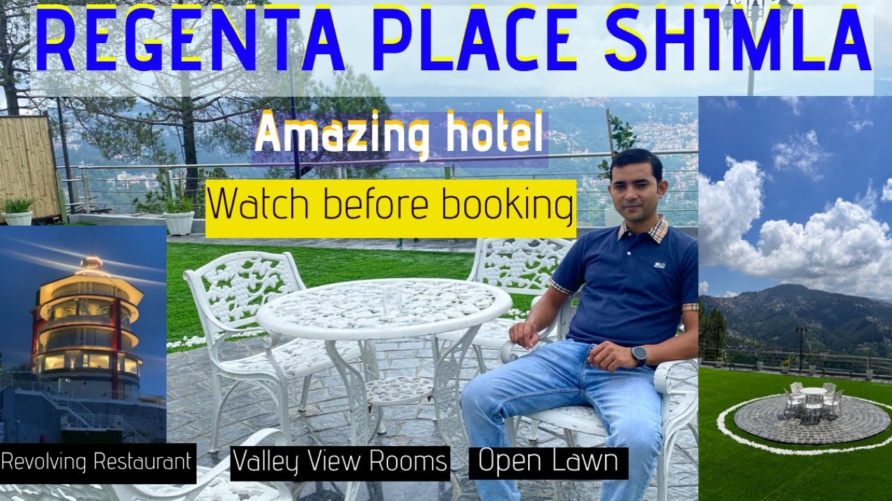 Regenta Place Shimla - Hilltop hotel with Revolving Restaurant | Contact Number - 9821919114