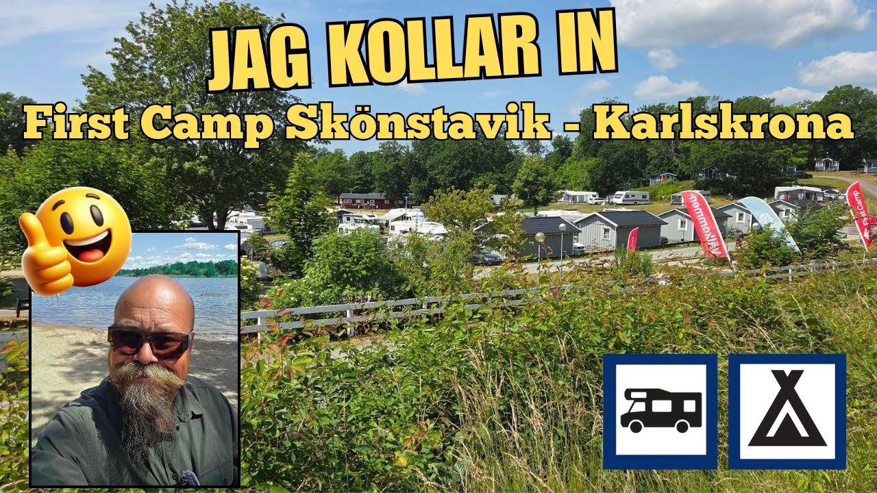 Jag kollar in First Camping, Skönstavik – Karlskrona. En överraskande fin och barnvänlig camping.