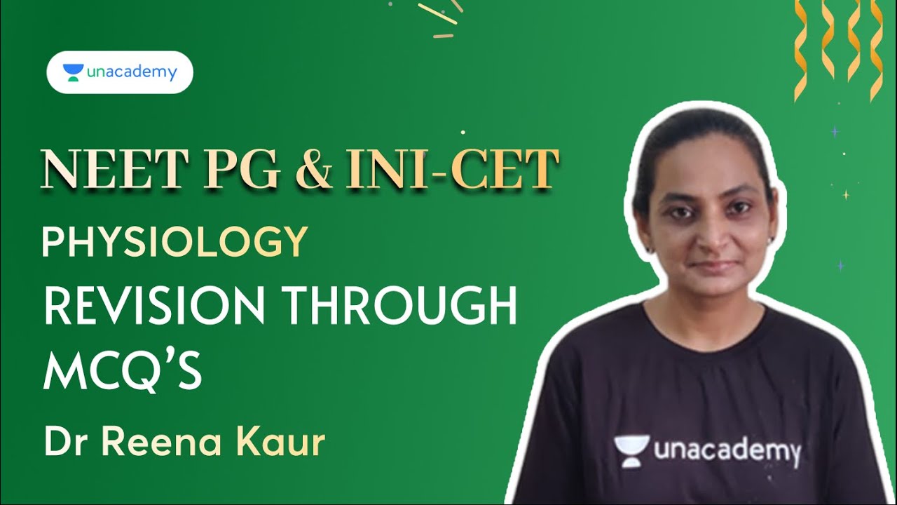 NEET PG & INI-CET | Revision through MCQs Part 2 | Physiology | | Dr Reena Kaur