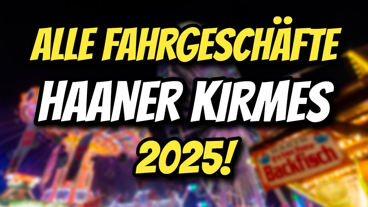 ALLE Fahrgesch&auml;fte auf der Haaner Kirmes 2025!