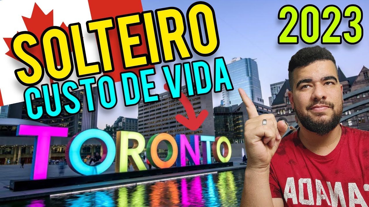 CUSTO DE VIDA de um SOLTEIRO em TORONTO 2023 / Pra começar a VIDA