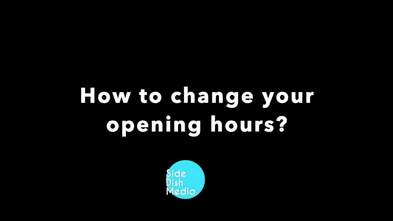 How to change your Google business opening hours