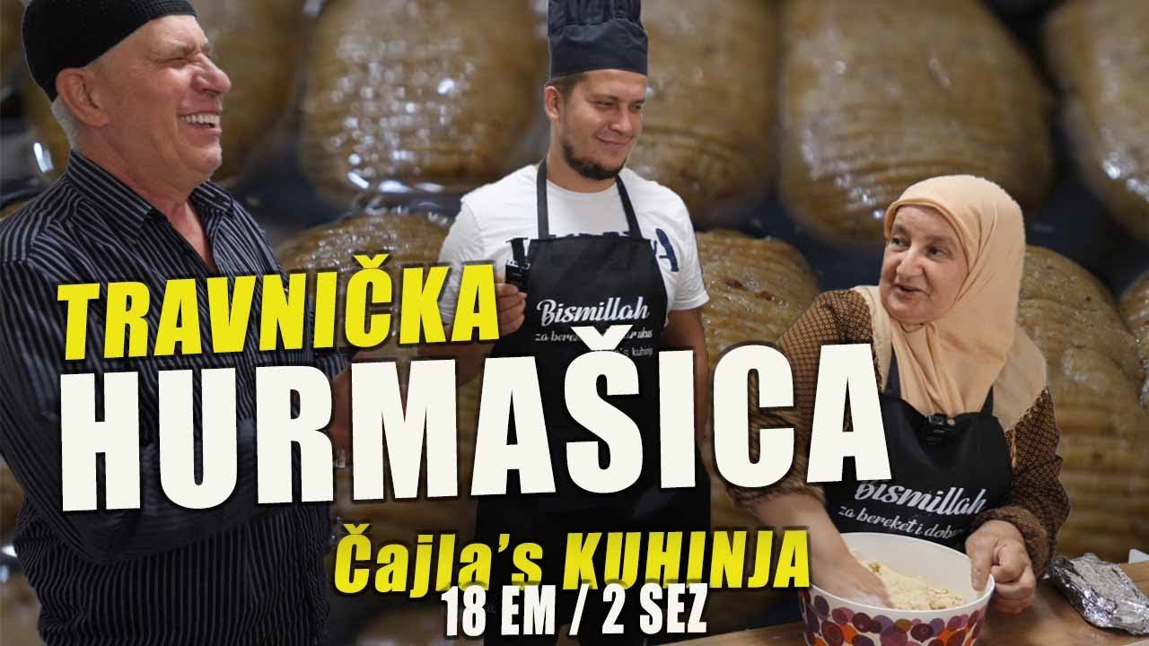 TRAVNIČKA HURMAŠICA - Čajla's KUHINJA 18 EM / SEZ 2 *kraljica hurmašica*