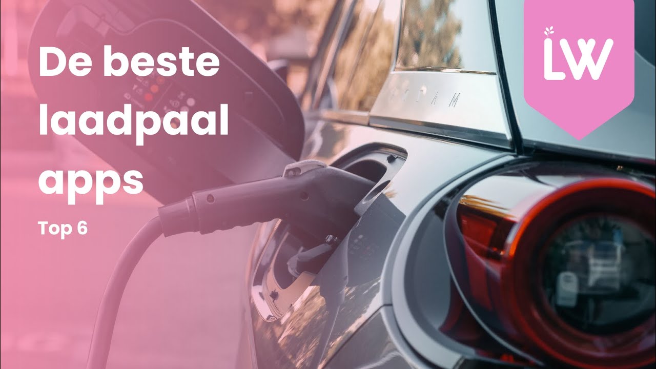 De 6 beste laadpaal apps voor je elektrische auto