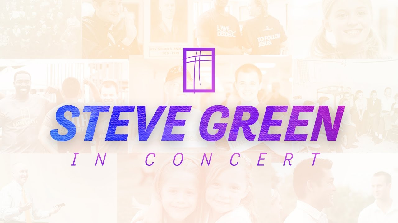 Steve Green Concert
