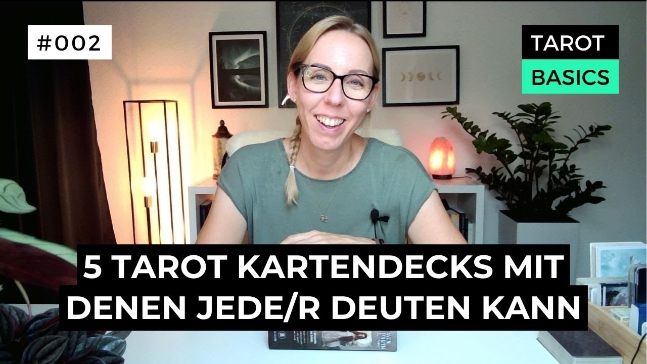 5 Tarot Kartendecks f&uuml;r Einsteiger und Fortgeschrittene | #002 &bull; Tarot lernen &bull; Basics