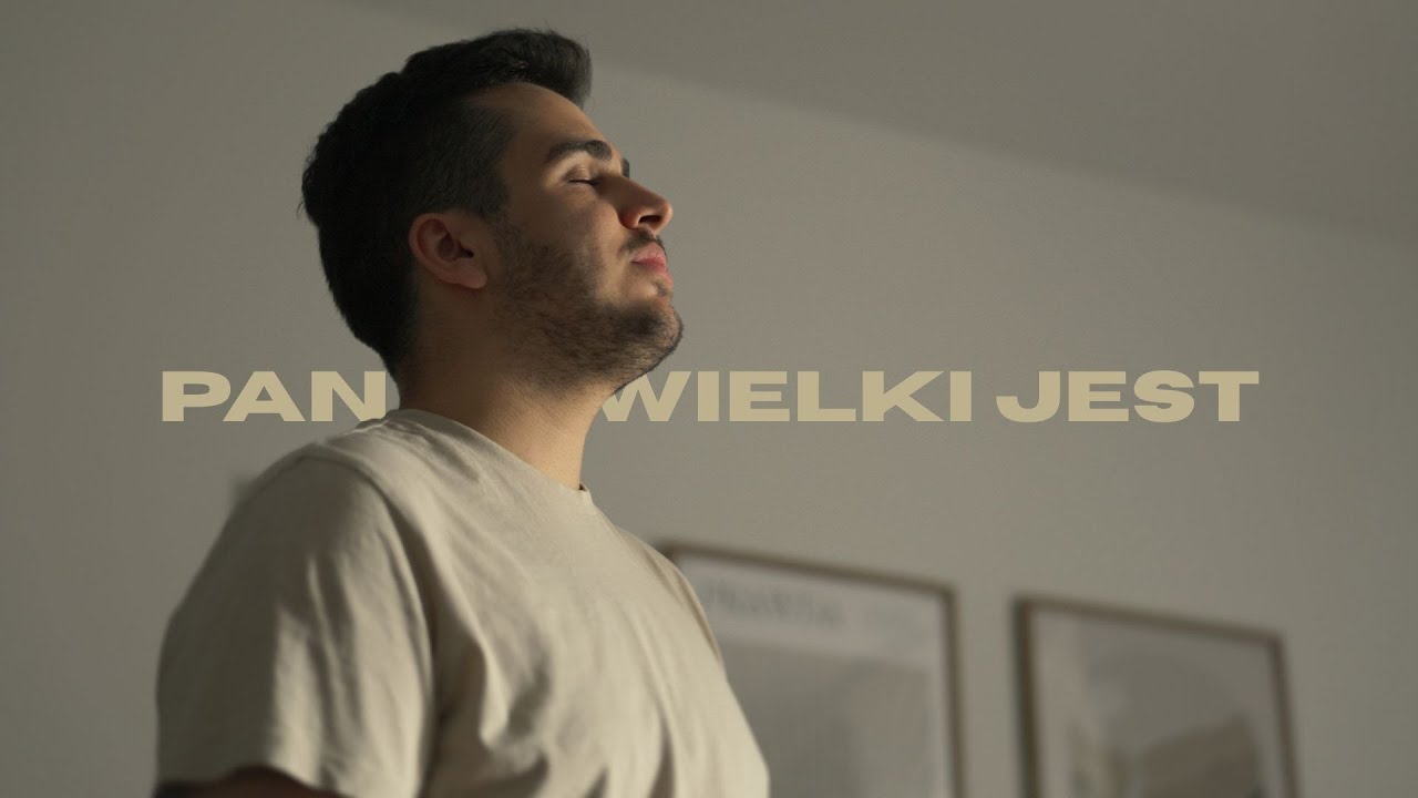 Pan Wielki Jest - Kuba Piechnik