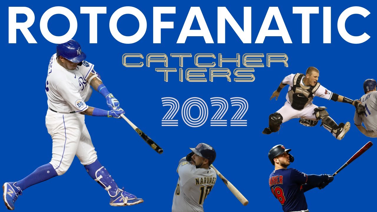 2022 Catcher Tiers | Fantasy Baseball