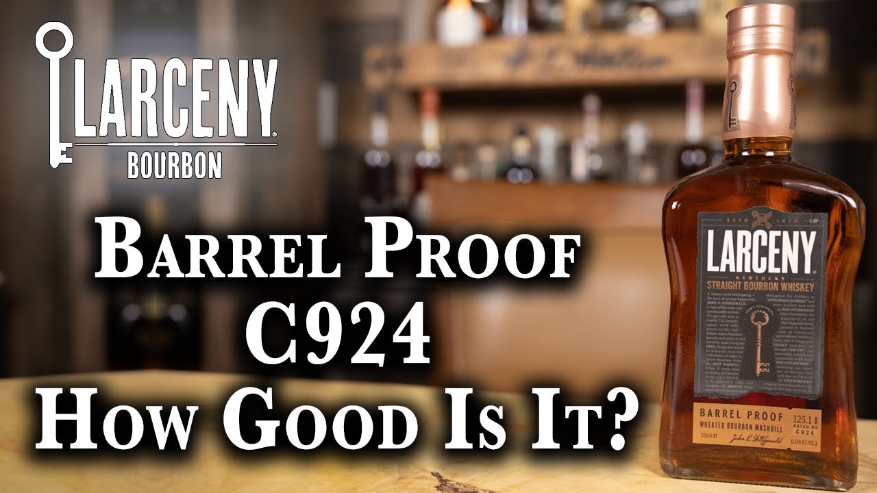 Обзор виски Larceny Barrel Proof C924: насколько он хорош? | AmericanWhiskeyTheReview.com