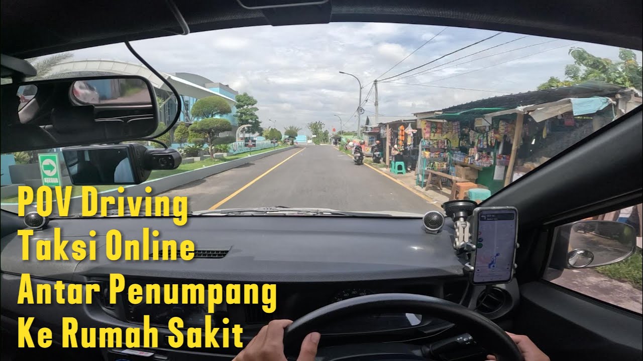 POV Driving Taxi Online Sigra Tipe D 1.0 | Antar Penumpang Ke Rumah Sakit