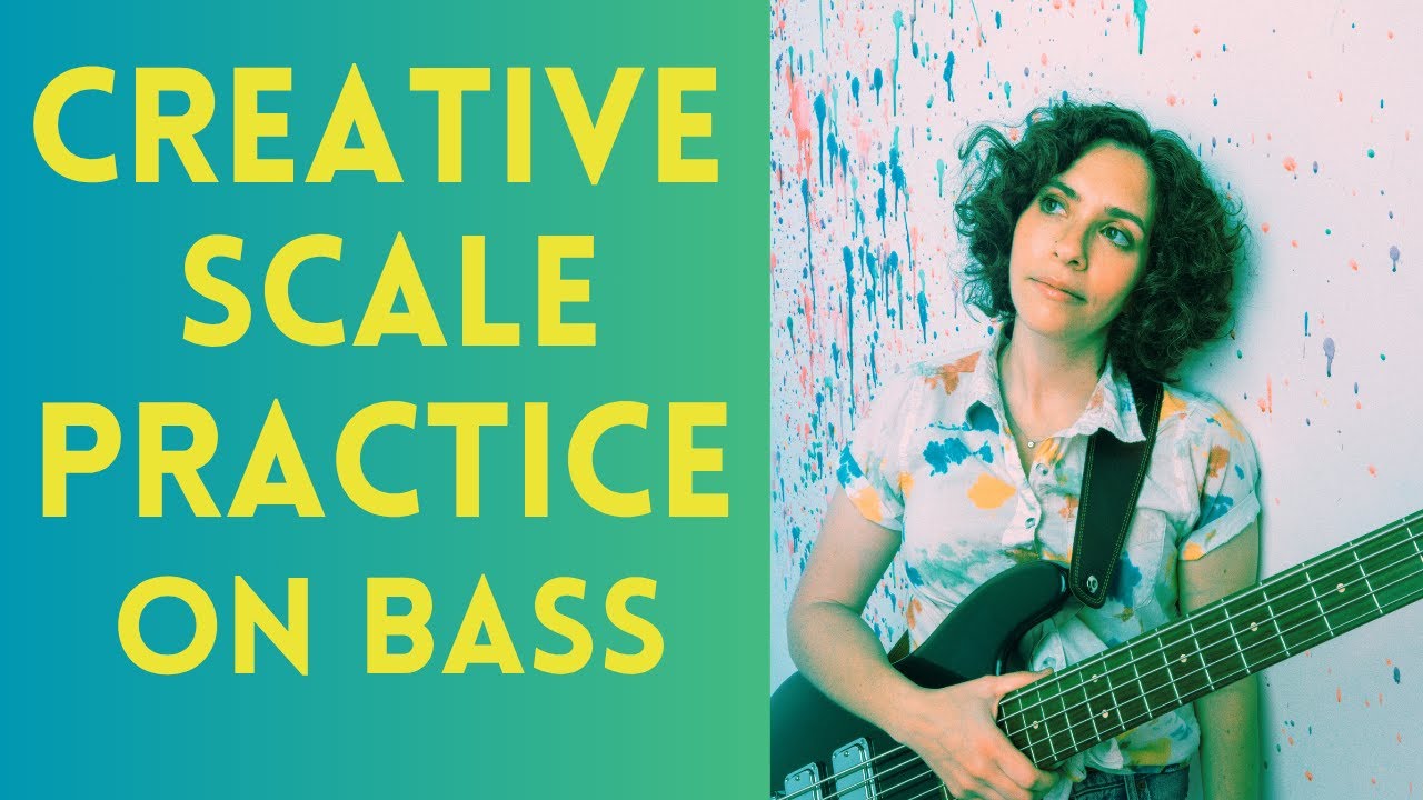 How to Practice Bass Guitar Scales Creatively | Improve Technique & Play Musical Lines