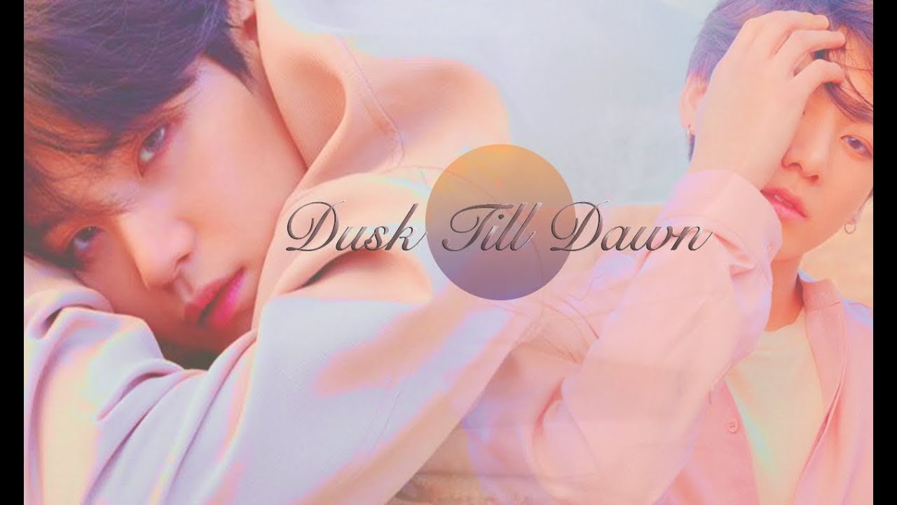 YOONKOOK 🌗 DUSK TILL DAWN | 18+