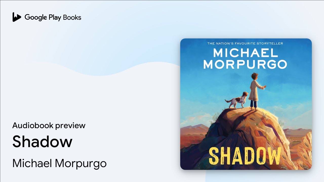 Shadow by Michael Morpurgo · Audiobook preview