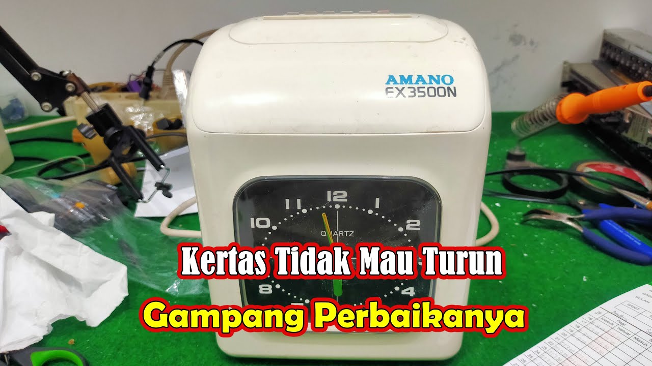 Servis Mesin Absensi Amano EX3500N Rusak Kertas Tidak Mau Turun