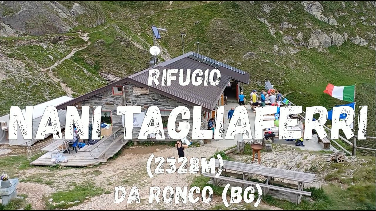(R80) Rifugio Nani Tagliaferri (2328m) da Ronco di Schilpario (BG)