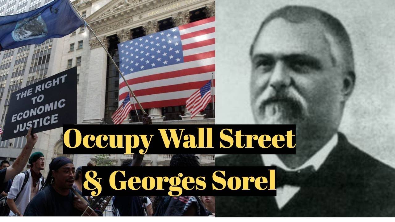 Occupy Wall Street & Georges Sorel