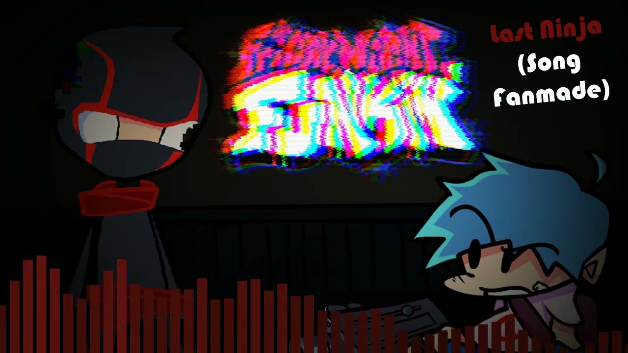 Last Ninja | (OST)- FNF Glitched Worlds