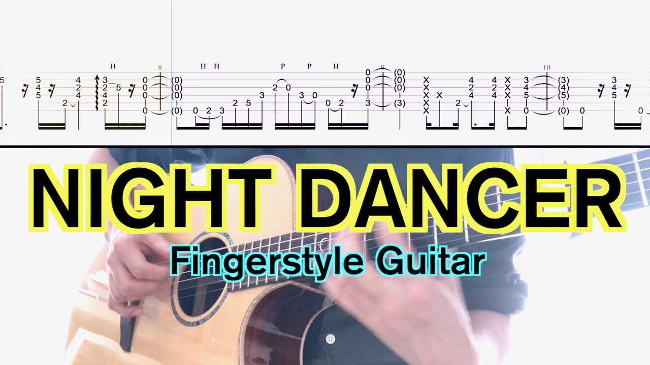 imase／NIGHT DANCER (ソロギターTAB) Fingerstyle Guitar @imase_1109