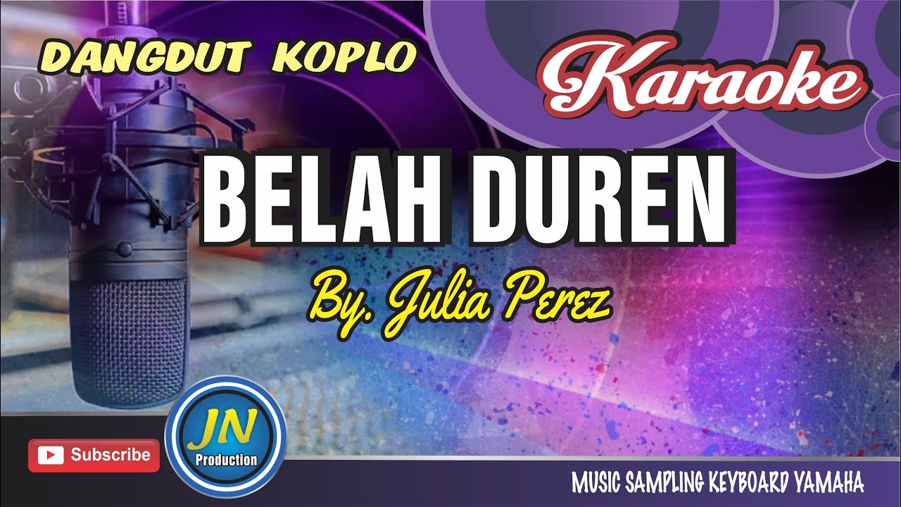 Belah Duren_Karaoke Dangdut Keyboard_Version Koplo_By Julia Perez