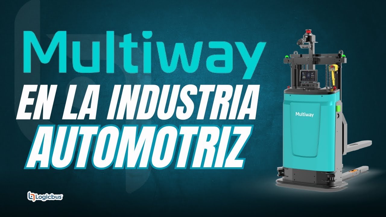 MULTIWAY EN LA INDUSTRIA AUTOMOTRIZ