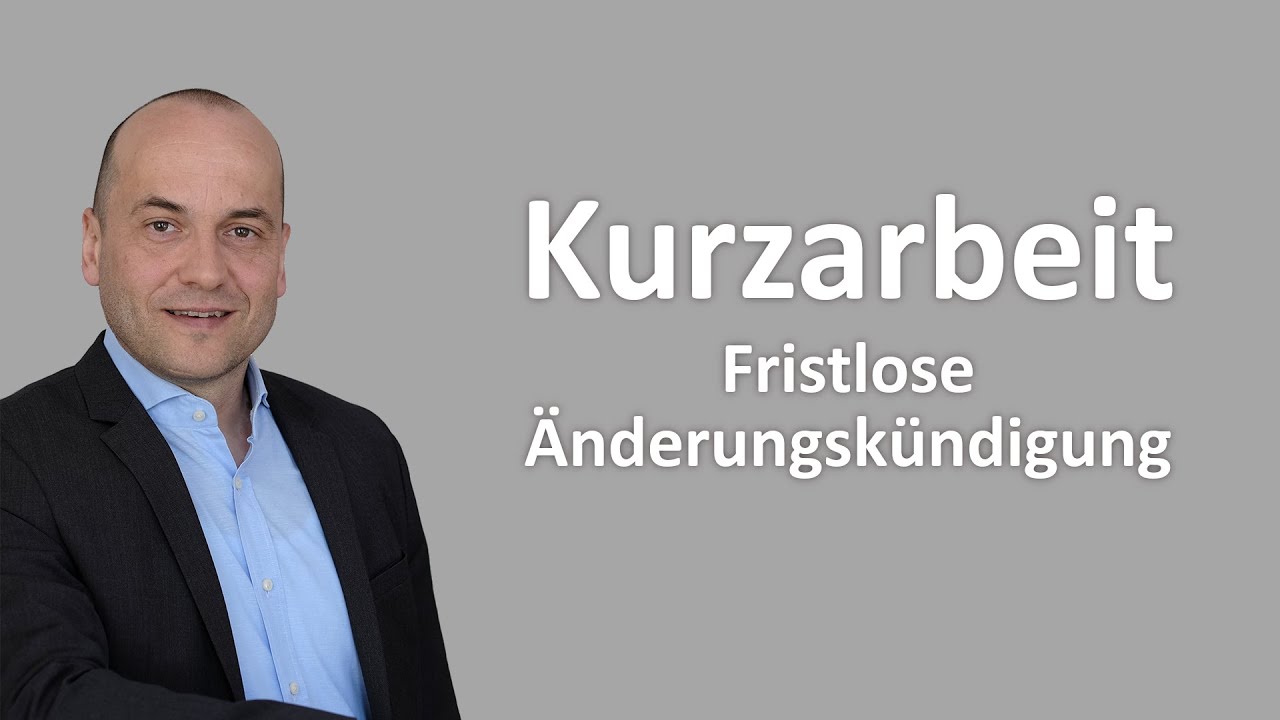 Kurzarbeit - Fristlose Änderungskündigung zur Einführung (Urteil)