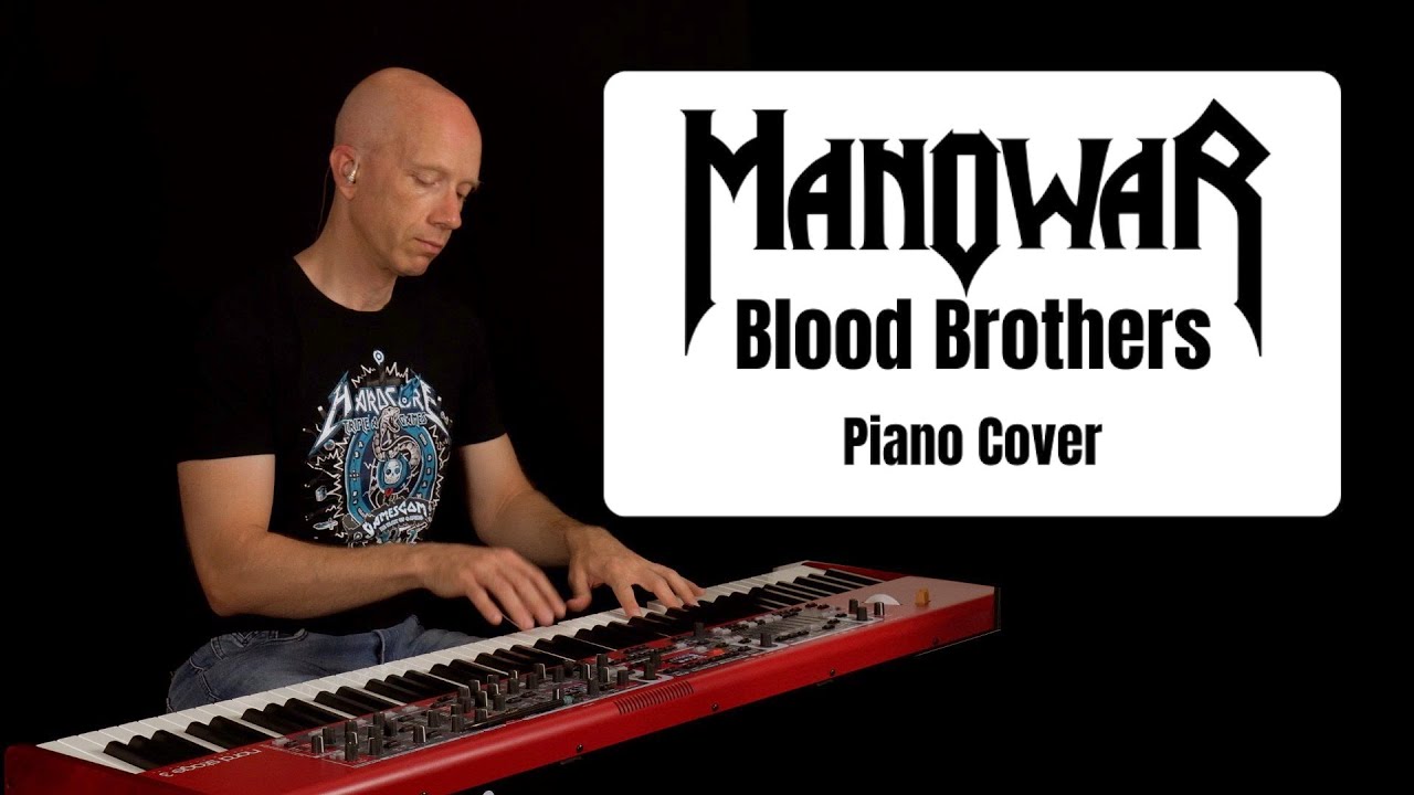Manowar - Blood Brothers | Piano Cover by Pierre