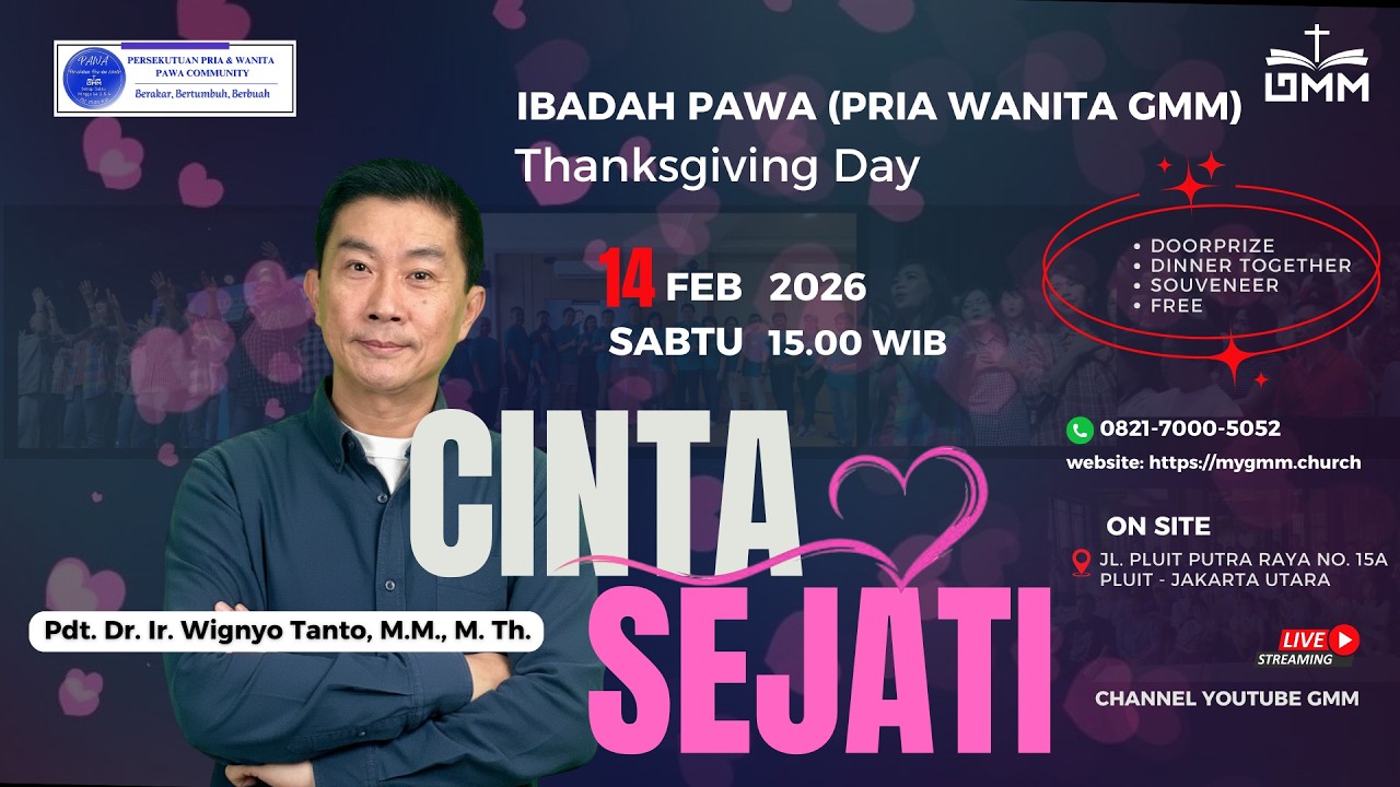 Ibadah Pria & Wanita (PaWa) - Cinta Sejati - Pdt. Dr. Ir. Wignyo Tanto, M.M., M.Th. (140226)