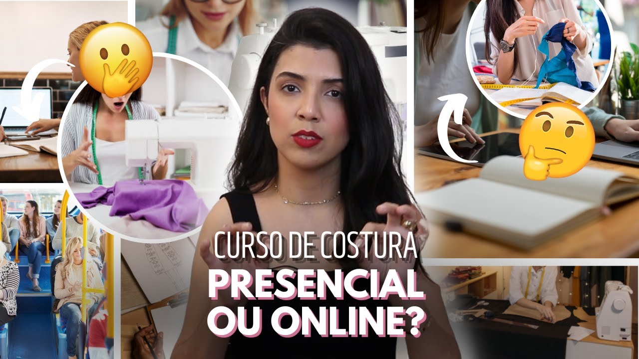 Curso de costura ONLINE ou PRESENCIAL? QUAL é melhor e por quê?