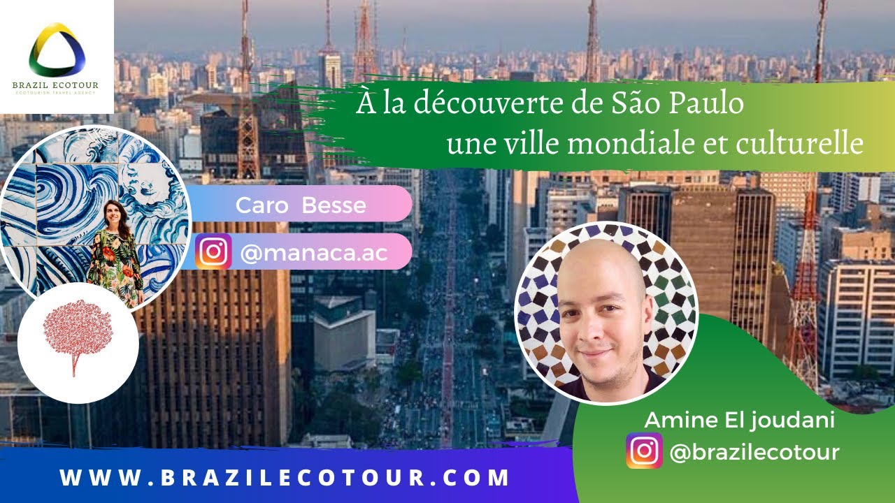A la decouverte de Sao Paulo, Tout ce que vous devez savoir sur Sao Paulo