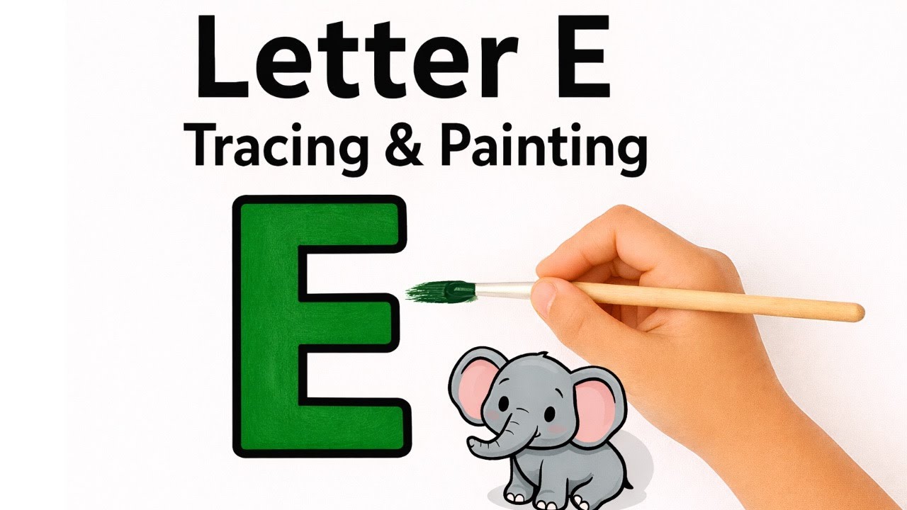 How to Teach Letter E to Toddlers | Write, Trace & Paint E | E is for Elephant
