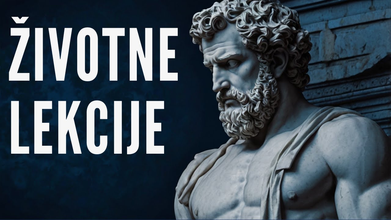 Životne Lekcije koje Nas Stoicizam Uči | Filozofija Stoicizma