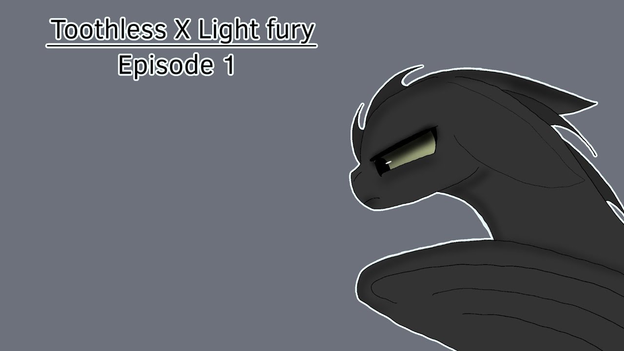 𐙚⋆.˚Toothless x light fury and the 5 elements￼￼ 𐙚⋆.˚ -Episode 1- ✧.*the beginning ✧.*