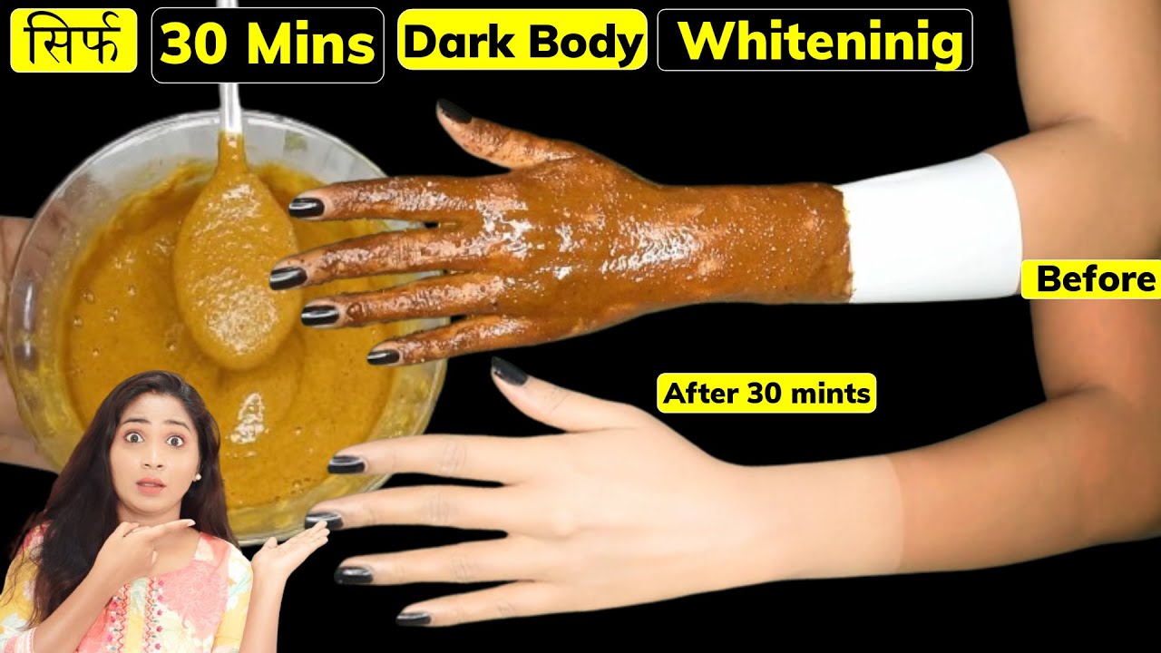 यह चीज़ सिर्फ 30 Mins लगालो-Full Body Whitening-Dull Tan Skin हो जायेगी Clear-Tan Removal & Whitening