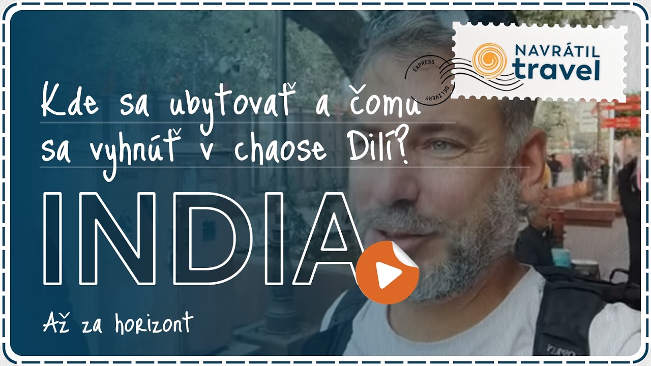 India - Dillí alebo čo zažiť prvé dni v hlavnom meste