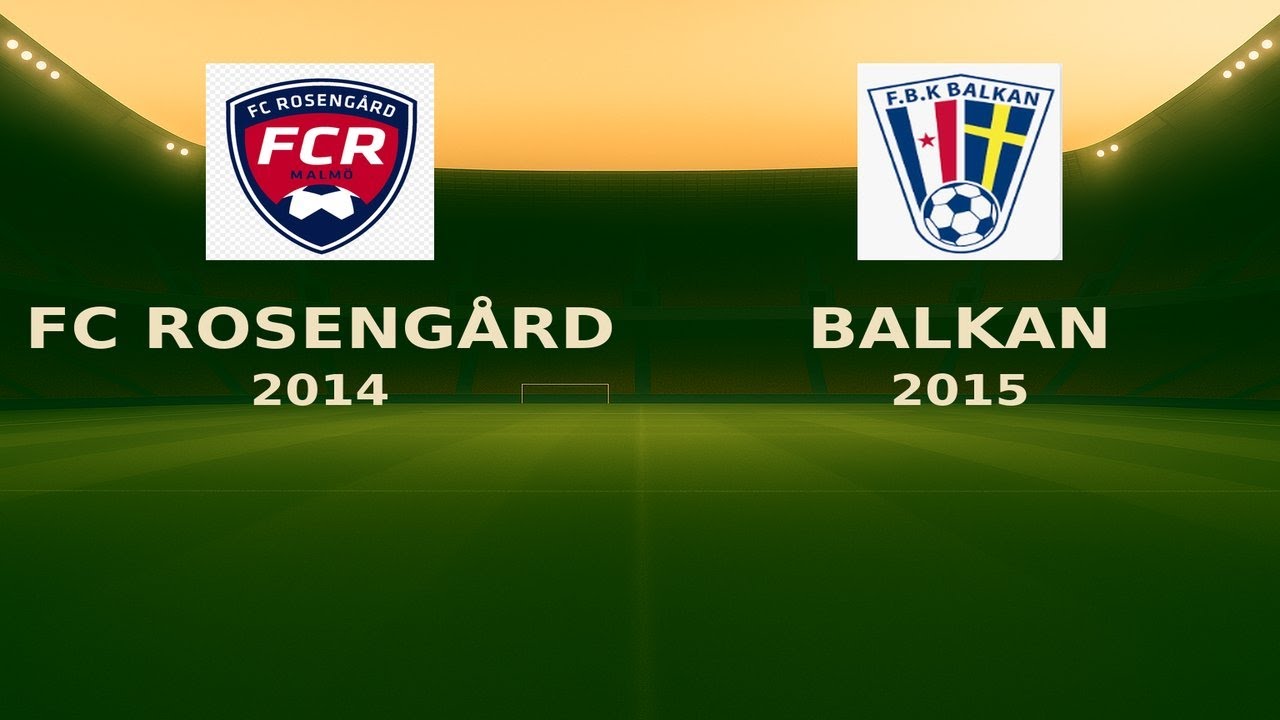FC Rosengård 2014 - Balkan 2015