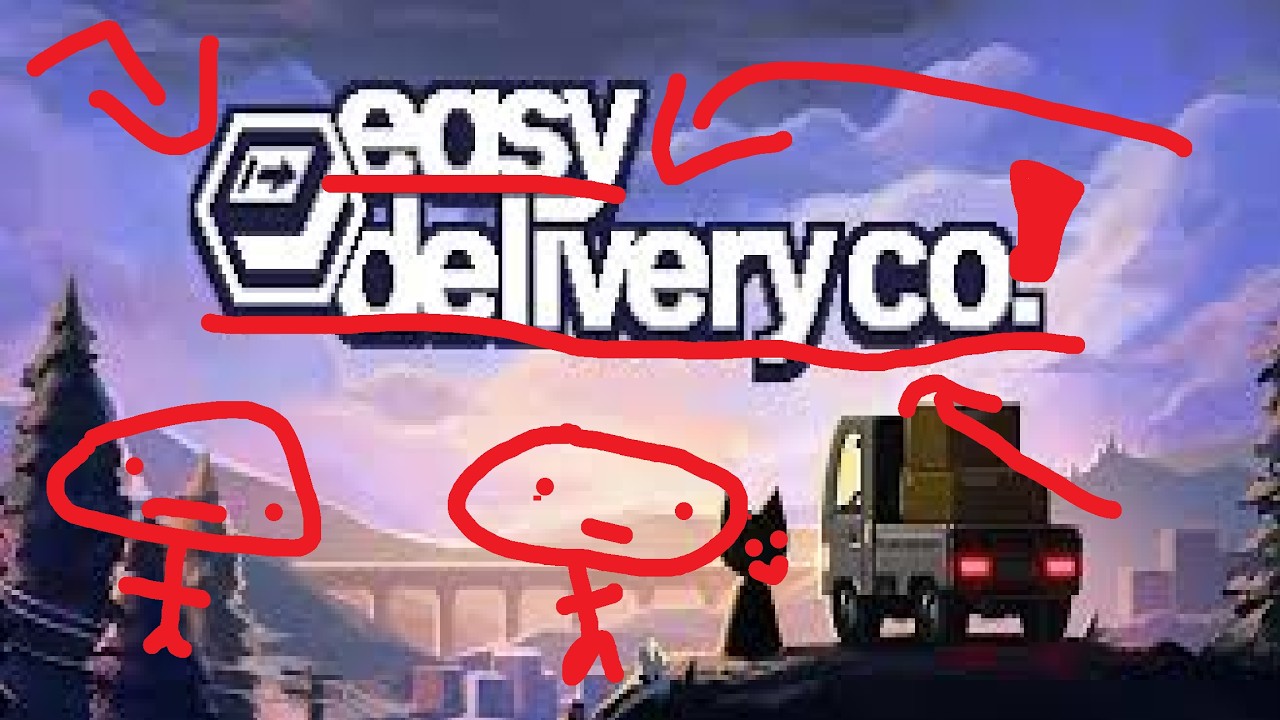 FIRST TIME PLAYING A GAME | Easy Delivery Co. Ep. 1