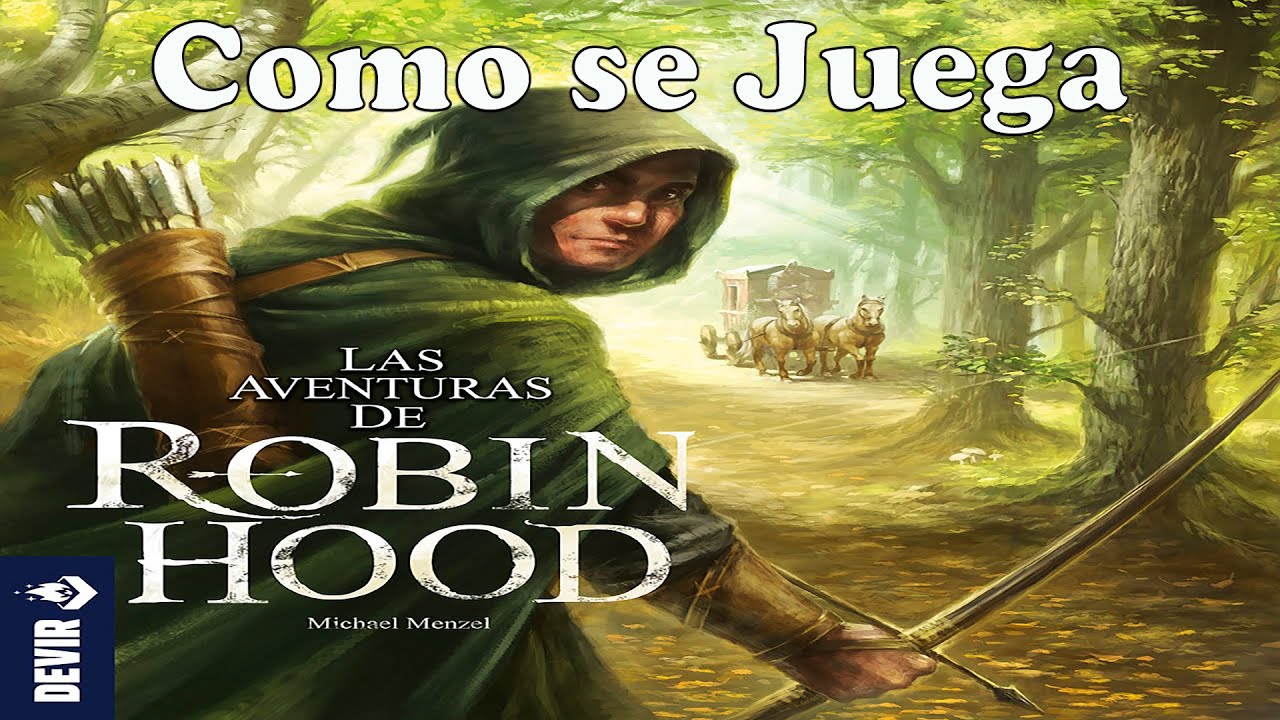 Las Aventuras de Robin Hood #2 | ¿Cómo se juega? | Sin Spoilers