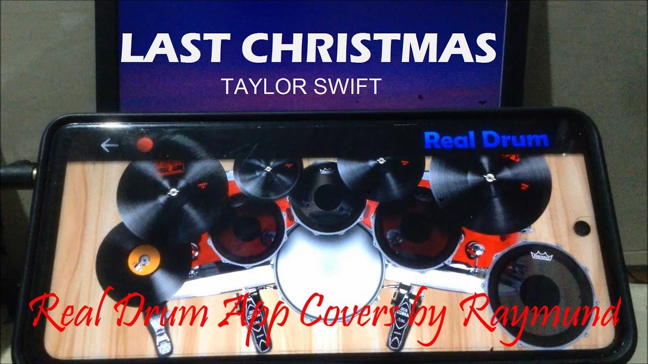 TAYLOR SWIFT - LAST CHRISTMAS | Real Drum App Covers by Raymund