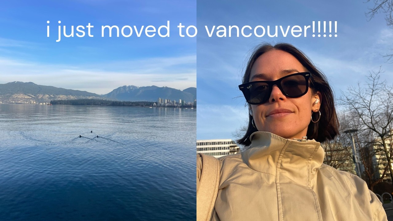 moving to vancouver: emotions, apartment set up, skiing