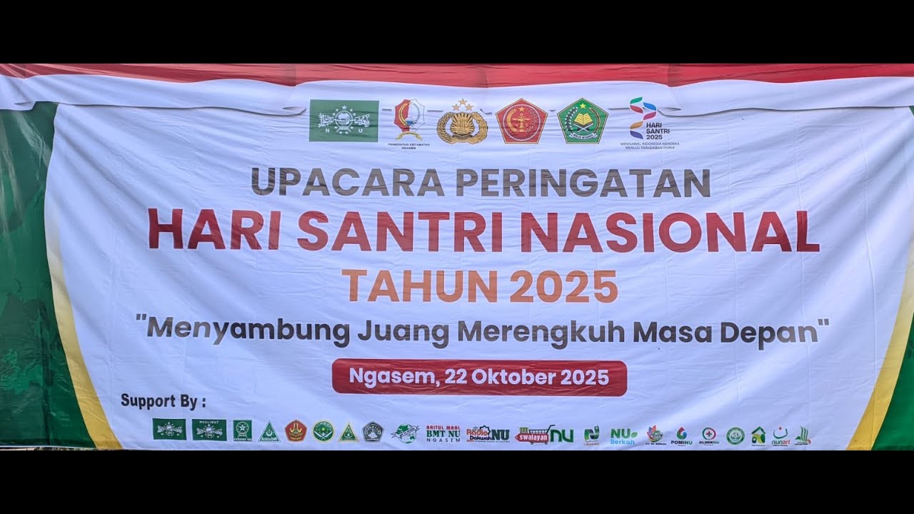 LIVE UPACARA PERINGATAN HARI SANTRI NASIONAL 2025 MWC NU NGASEM
