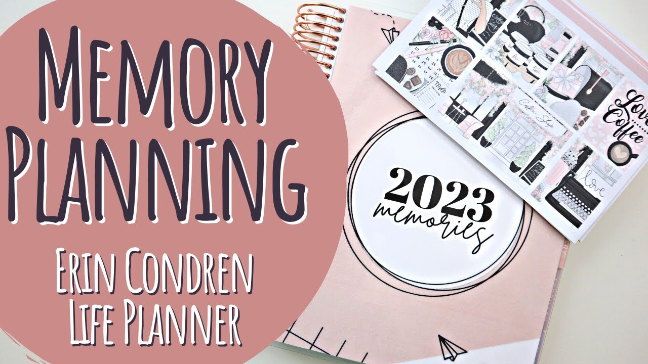Memory Plan With Me: Erin Condren Life Planner
