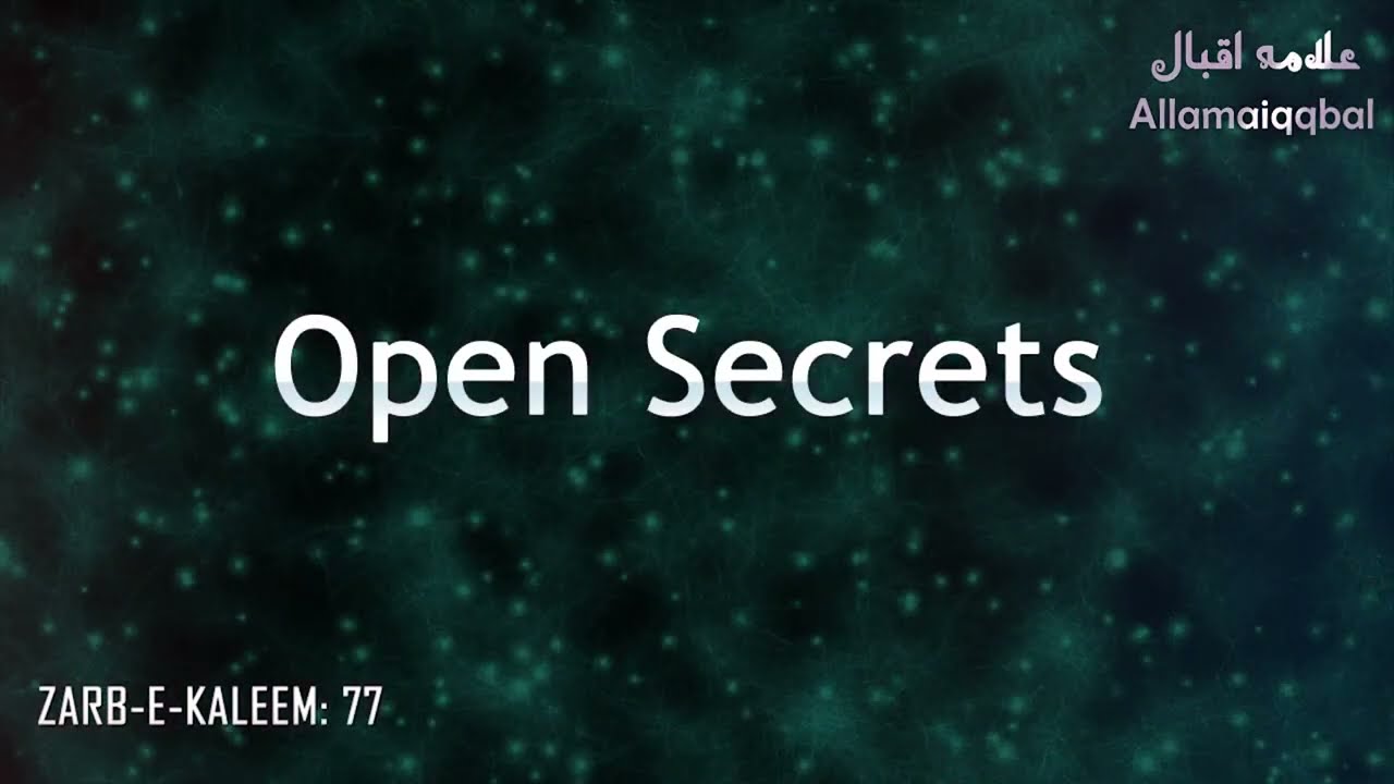 Open Secret | Kalam e iqbal | Kuliyat e iqbal | Allamaiqqbal | Iqbaliyat | Status | Urdu Poetry