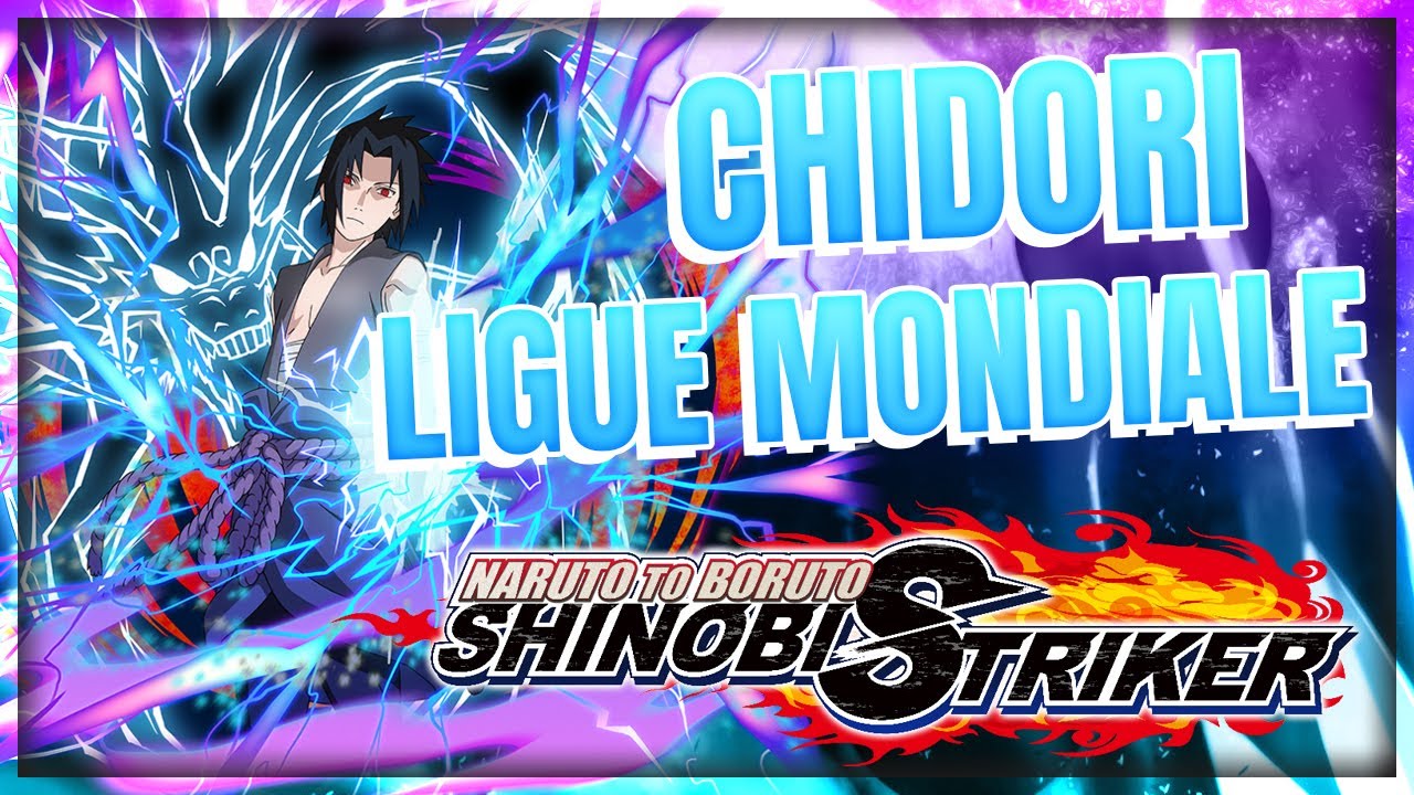LIGUE MONDIALE FR | NARUTO TO BORUTO SHINOBI STRIKER