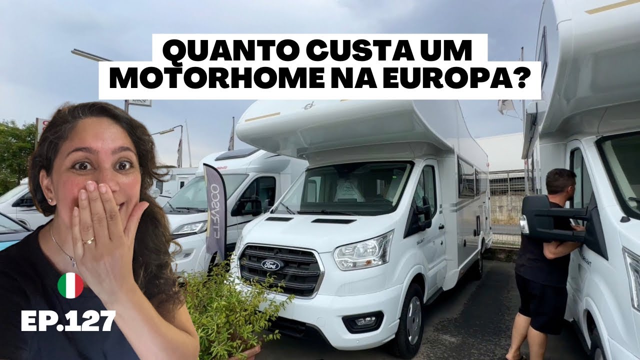 Quanto CUSTA um MOTORHOME na EUROPA? It&aacute;lia - motorhome em fam&iacute;lia