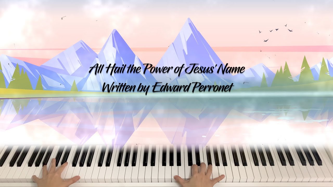 All Hail The Power of Jesus' Name - Hymn Piano Cover, Piano Instrumental with Lyrics