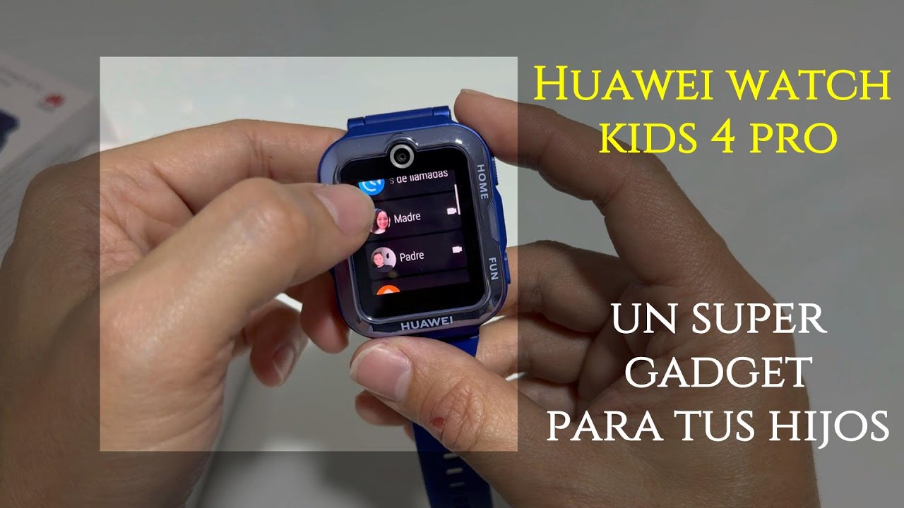 Huawei Watch KIDS 4 PRO - SUPER para tus hijos - Ubicación / Seguridad / 5ATM / Video LLamada