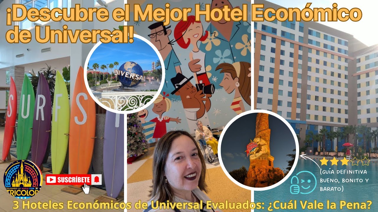 ¡Descubre el Mejor Hotel Económico de Universal! (Guía Definitiva Bueno, Bonito y Barato)